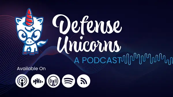 Defense Unicorns Podcast